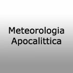 Meteorologia Apocalittica